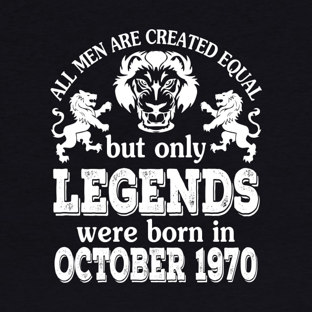 All Men Are Created Equal But Only Legends Were Born In October 1988 Happy Birthday To Me You by bakhanh123